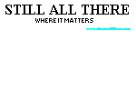 Click to download ''Still All There (where it matters)'' tee-shirt design